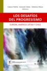 Image for Los desafios del progresismo: Europa, America Latina y Chile
