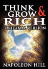 Image for Think and Grow Rich : The Original Version