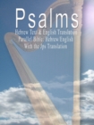 Image for The Psalms : Hebrew Text &amp; English Translation - Parallel Bible: Hebrew/English