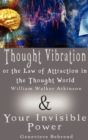 Image for Thought Vibration or the Law of Attraction in the Thought World &amp; Your Invisible Power (2 Books in 1)