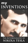 Image for My Inventions : The Autobiography of Nikola Tesla