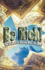 Image for Be Rich !