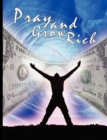 Image for Pray and Grow Rich