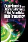 Image for Experiments with Alternate Currents of High Potential and High Frequency