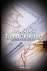Image for New Stock Trend Detector : A Review of the 1929-1932 Panic and the 1932-1935 Bull Market : With New Rules for Detecting Trend of Stocks