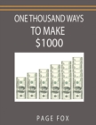 Image for One Thousand Ways to Make $1000