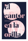 Image for El Cantor En La Orilla