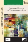 Image for JUDICIAL REVIEW IN COMPARATIVE LAW. Course of Lectures. Cambridge 1985-1986