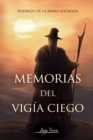 Image for Memorias del vigia ciego