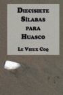 Image for Diecisiete Silabas para Huasco
