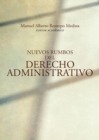 Image for Nuevos rumbos del derecho administrativo