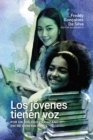 Image for Los jóvenes tienen voz: Por un dialogo ciudadano entre generaciones