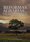 Image for Las Reformas Agrarias Del Frente Nacional