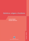 Image for Química: origen y fronteras