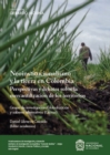 Image for Neoinstitucionalismo y la tierra en Colombia: Perspectivas y debates sobre la mercantilizacion de los territorios