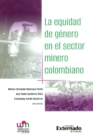 Image for La equidad de género en el sector minero colombiano