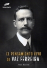 Image for El pensamiento vivo de Vaz Ferreira