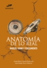Image for Anatomia de lo real: Imagen, signo y pensamiento