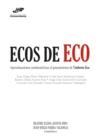 Image for Ecos de Eco: Aproximaciones semioesteticas al pensamiento de Umberto Eco