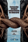 Image for Formacion integral universitaria