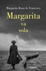 Image for Margarita va sola / Margarita Goes at It Alone