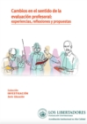 Image for Cambios En El Sentido De La Evaluacion Profesoral: Experiencias, Reflexiones Y Propuestas