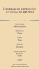 Image for Libertad De Expresion: Un Ideal En Disputa