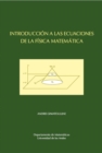 Image for Introduccion a las ecuaciones de la fisica matematica