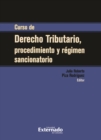 Image for Curso De Derecho Tributario, Procedimiento Y Regimen Sancionatorio