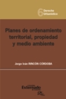 Image for Planes De Ordenamiento Territorial, Propiedad Y Medio Ambiente