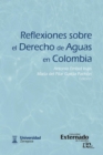 Image for Reflexiones Sobre El Derecho De Aguas En Colombia