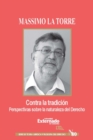 Image for Contra la tradicion