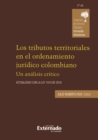 Image for Los Tributos Territoriales En El Ordenamiento Juridico Colombiano