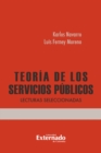 Image for Teoria De Los Servicios Publicos: Lecturas Seleccionadas
