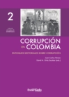 Image for Corrupcion En Colombia - Tomo Ii: Enfoques Sectoriales Sobre Corrupcion