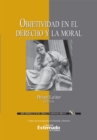 Image for Objetividad en el derecho y la moral