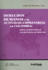 Image for Derechos Humanos Y La Actividad Empresarial En Colombia: Implicaciones Para El Estado Social De Derecho