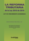 Image for La Reforma Tributaria De La Ley 2010 De 2019. Ley De Crecimiento Economico. Serie Reformas Tributarias -SRT