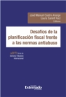 Image for Desafios De La Planificacion Fiscal Frente a Las Normas Antiabuso