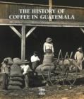 Image for The History of Coffee in Guatemala