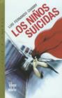 Image for Los Ninos Suicidias