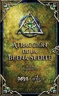Image for Atraccion de la Buena Suerte