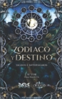 Image for Zodiaco Y Destino : Signos e Intersignos