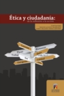 Image for Etica y ciudadania: de la reflexion a la accion