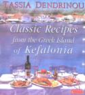 Image for Classic Recipes from the Greek Island of Kefalonia