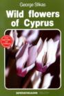 Image for Wild Flowers of Cyprus