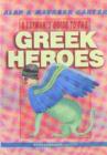 Image for A Layman&#39;s Guide to the Greek Heroes