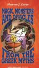 Image for Magic, Monsters and Oracles from the Greek Myths