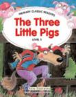 Image for Primary Classic Readers - The Three Little Pigs