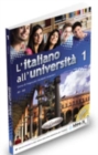 Image for L&#39;italiano all&#39; universitáa 1  : corso di lingua per studenti stranieri: A1-A2